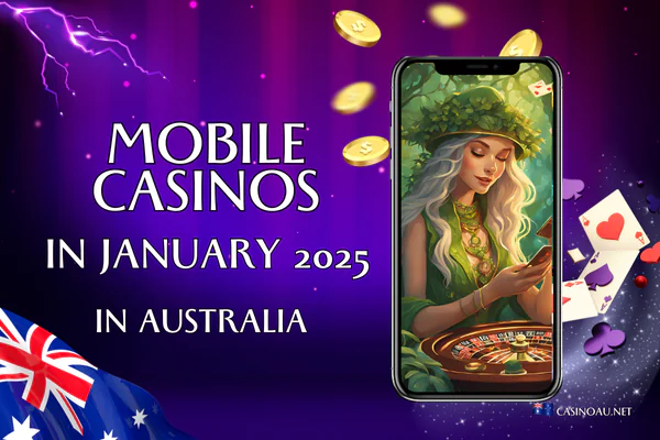 Purple background with light flares. Title: 'Mobile Casinos in January 2025 in Australia'. Image of a smartphone displaying a game featuring green elf female. She hold mobile and play casinos games and sitting at a table with casino rouletes. On the left, the Australian flag; at the top, gold coins and green gems. At the bottom, the logo of the website casinoau.net.