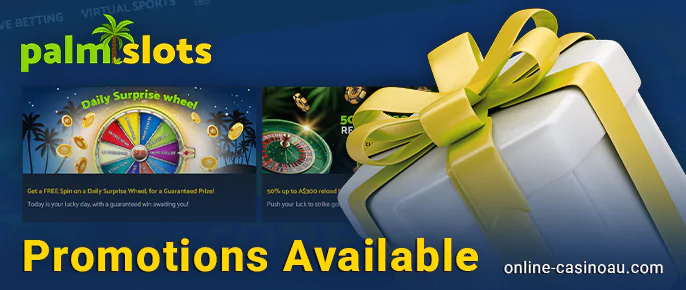 Bonuses for Palmslots Casino players