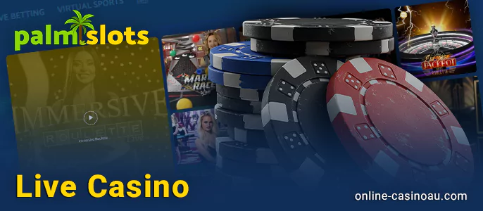 Live Section Palmslots Casino - Roulette, Poker and more